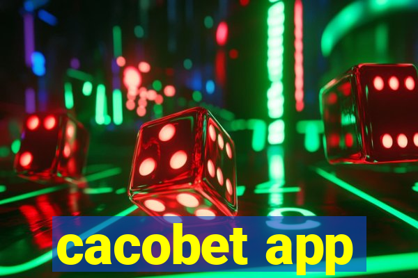 cacobet app